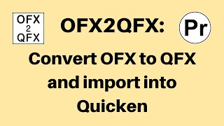 Convert OFX to QFX and import into Quicken OFX2QFX windows [upl. by Nossila]