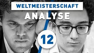 Caruana  Carlsen Partie 12 Schach WM 2018  GroßmeisterAnalyse [upl. by Endaira407]