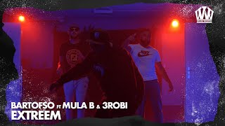 Bartofso ft Mula B amp 3robi  Extreem Prod Chahid [upl. by Sabanrab]