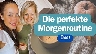 Die perfekte Morgenroutine ü40 ☕️ [upl. by Stich996]