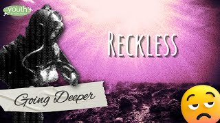 Reckless 😐  Going Deeper [upl. by Andres]