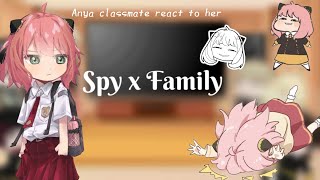 🍁Anya classmate react to Anya Forger🍁 spy x family react 🇧🇷PTBR  ENG🇱🇷 gacha club [upl. by Iaria]