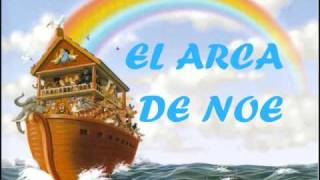 EL ARCA DE NOE Musica Infantil [upl. by Tracee412]