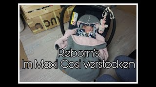 Rebornbaby im Maxi cosi versteckenecht aussehen lassen  Reborn Baby Deutsch [upl. by Maxi292]