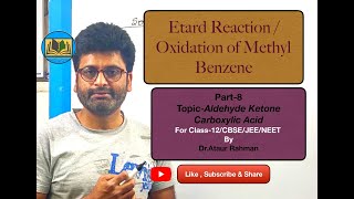 Etard Reaction Oxidation Of Methyl BenzenePart8 DrAtaur Rahman [upl. by Eras21]