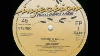 Cafe Society Somebody To Love [upl. by Wichman754]