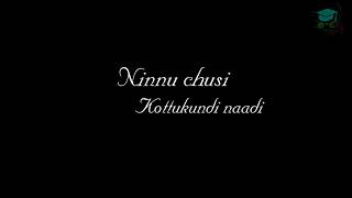 Chinnadana Neekosam Song Lyrics  whatsApp status  Black Screen [upl. by Ela]