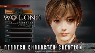 Wo Long Fallen Dynasty Rebecca chamber character creation guide [upl. by Nyvrem392]