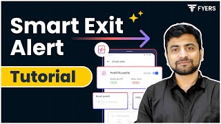 Fyers Smart Exit Alerts Quick and Easy Guide for Effective Trade Exits [upl. by Aikel]