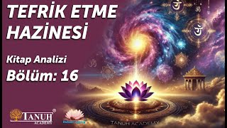 TEFRİK ETME HAZİNESİ Bölüm16 Kitap Analizi [upl. by Phip]