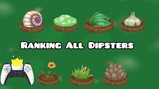 Ranking All Dipsters My Singing Monsters [upl. by Dreyer582]