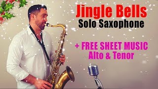 🎄 Jingle Bells 🎄  🎷 Solo Saxophone 🎷  by Paul Haywood  With FREE SHEET MUSIC [upl. by Nivk]