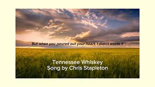 Tennessee Whiskey Lyrics  Acoustics Cover [upl. by Eelnodnarb94]