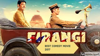 Firangi 2017 Best Comedy Bollywood Full HD Movie 🎦 🎭 [upl. by Haleelahk937]