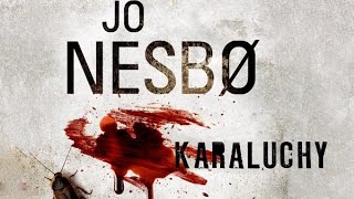 Jo Nesbø quotKaraluchyquot  superprodukcja [upl. by Dielle487]