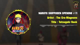 Naruto Shippuden Opening 11 The CroMagnons  Totsugeki Rock  HiRes [upl. by Nortyad]