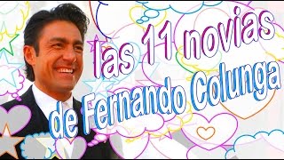 11 Novias de Fernando Colunga en Telenovelas Reportaje Especial [upl. by Honor]