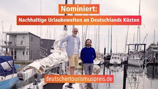 Die imjaich oHG  Nachhaltige Urlaubswelten an Deutschlands Küsten  Deutscher Tourismuspreis 2023 [upl. by Erised]