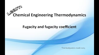 Fugacity and fugacity coefficient [upl. by Hajan670]