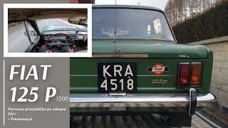 Fiat 125p 1300  Pierwsza przejażdżka po zakupie  prezentacja samochodu SZAFRAN Inwestycje [upl. by Notyal]