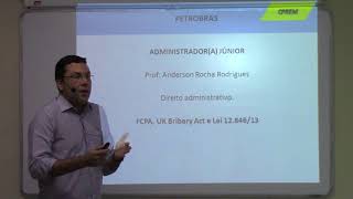 28 02 FCPAUK Bribery Act e Lei12 846 13 Parte1 Petrobras ProfAnderson [upl. by Nilyam308]