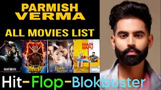 Parmish Verma Box Office Collection Analysis Hit And Flop Blockbuster All Movie List  Filmy Hatti [upl. by Arraek435]