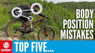 5 Common Mountain Biking Body Position Mistakes [upl. by Yelra579]