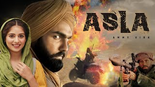 Asla  Punjabi movies  new punjabi movie  Ammy Virk Tania  New punjabi Movie 2024 [upl. by Sihunn]