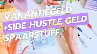 €257 Stuffen  Side hustle geld en nog wat vakantiegeld verdelen  SpaarStuff [upl. by Ecaroh]