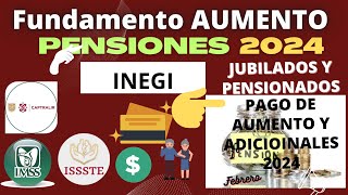 🔴FUNDAMENTO AUMENTO DE PENSIÓN IMSS  CAPTRALIR ISSSTE 2024💰🚨PAGOS ADICIONALES POR DERECHO 👨‍🦳️💰🔴 [upl. by Neelhtak138]