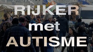 Rijker met Autisme  de film [upl. by Roswell860]