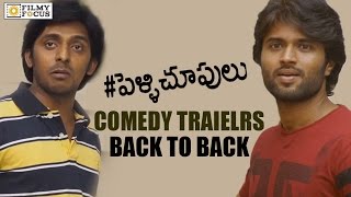 Pelli Choopulu Comedy Trailers  Back to Back  Vijay Deverakonda Priya Darshi  Filmyfocuscom [upl. by Ashby752]