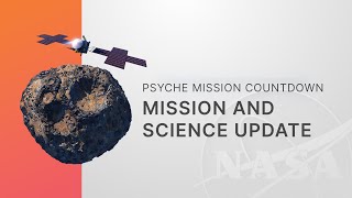 MissionToPsyche The Science Behind the Psyche Spacecraft News Briefing [upl. by Annoyi821]