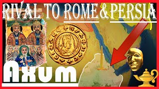 Dark Side History Axum The Foundational African Empire and Rival to Rome amp Persia [upl. by The]