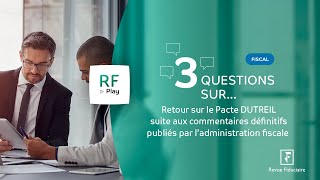 3 Questions sur le pacte Dutreil [upl. by Gleda710]