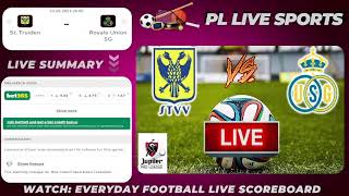 St Truiden vs Royale Union SG Live Stream BELGIUM Jupiler Pro League Football LIVE SCORE PLLS 625 [upl. by Sirromed]