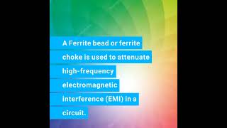 Ferrite Bead  Know Electronics Know Life 1  Simply in 30 Seconds [upl. by Anon167]