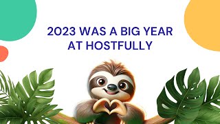 Hostfully 2023 Year in Review [upl. by Yhtamit]