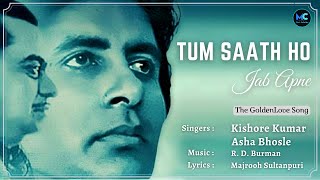 Tum Saath Ho Jab Apne Lyrics  Kishore Kumar amp Asha Bhosle  Amitabh Bachchan  RD Burman [upl. by Bekelja]