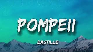 Bastille  Pompeii Lyrics [upl. by Florie89]