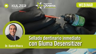 Desarrollando eXpertos  Sellado dentinario inmediato con Gluma Desensitizer [upl. by Aliuqa]