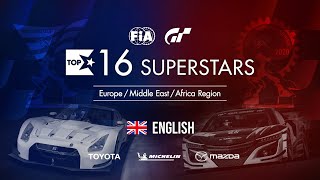 Gran Turismo Sport Top 16 Superstars  Round 7  EMEA Region English [upl. by Repsihw764]