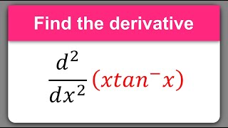 Tangent Function Derivatives Made Easy [upl. by Ardnosal393]