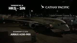 Cathay Pacific Hong Kong to Singapore Airbus A350900 Economy Class [upl. by Imef]