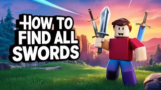 How to Find All Swords  Roblox Find The Swords [upl. by Aniuqal]