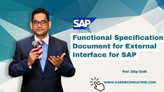 How to write Functional specification document for External Interface for SAP by Dilip Sadh sapsd [upl. by Farnsworth]