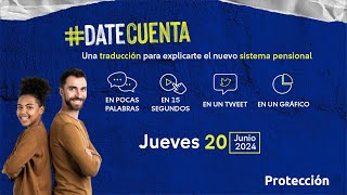 DateCuenta  Una traducción para explicarte el nuevo sistema pensional [upl. by Gawen914]