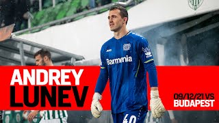 ANDREY LUNEV – PflichtspielDebüt in Budapest  Ferencvaros Budapest vs Bayer 04 Leverkusen  UEL [upl. by Gnek]