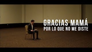 GRACIAS MAMÁ POR LO QUE NO ME DISTE  JORGE LOZANO H [upl. by Halsey]