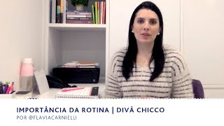 Importância da Rotina   Divã da Chicco  BEBÊ amp FAMÍLIA [upl. by Chobot]